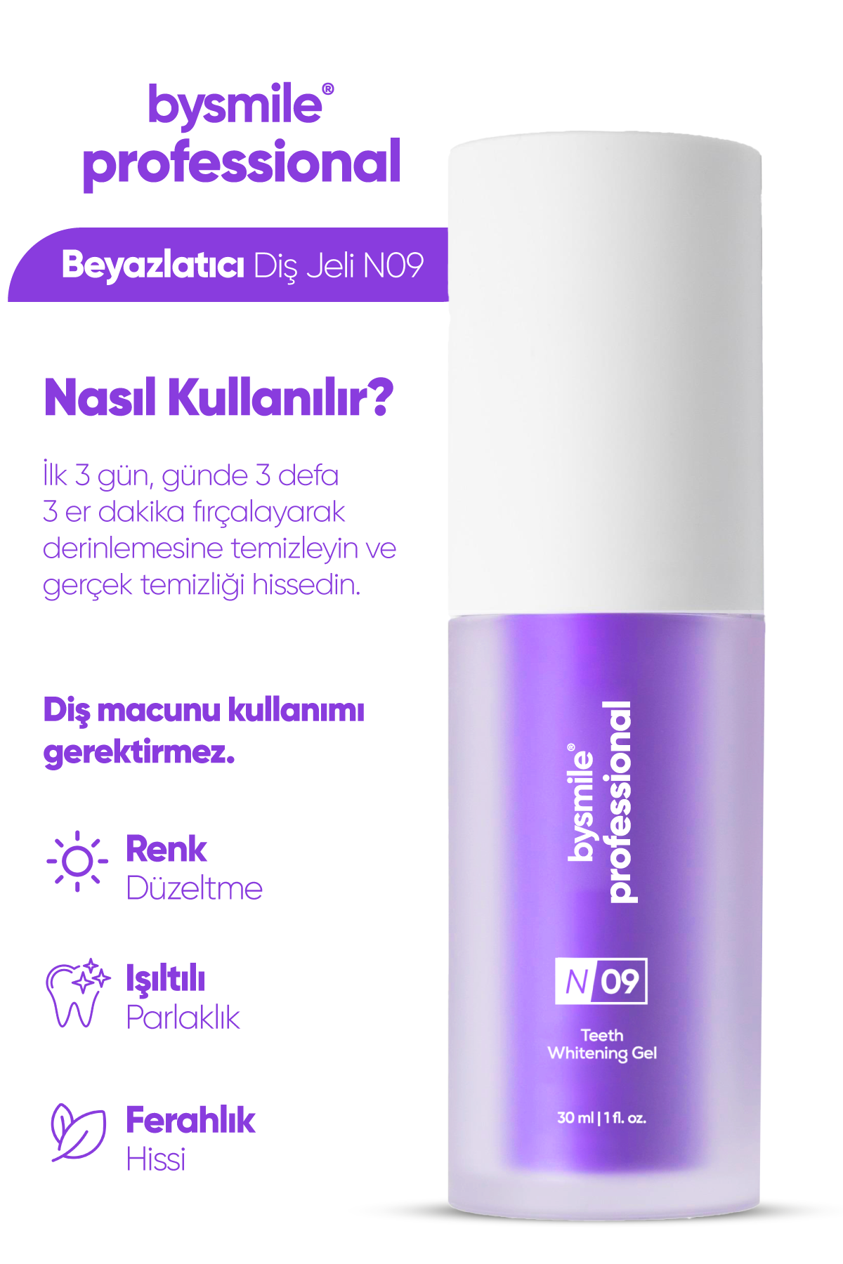 Bysmile  Professional No:09 Mor Diş Beyazlatıcı Jel 30 ml Bysmile  Professional No:09 Mor Diş Beyazlatıcı Jel 30 ml