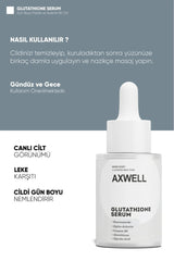 Axwell Glutatyon Serum 30 ml, Cilt Aydınlatıcı, Nemlendirici Etkili, Hassas Ciltlere Uygun